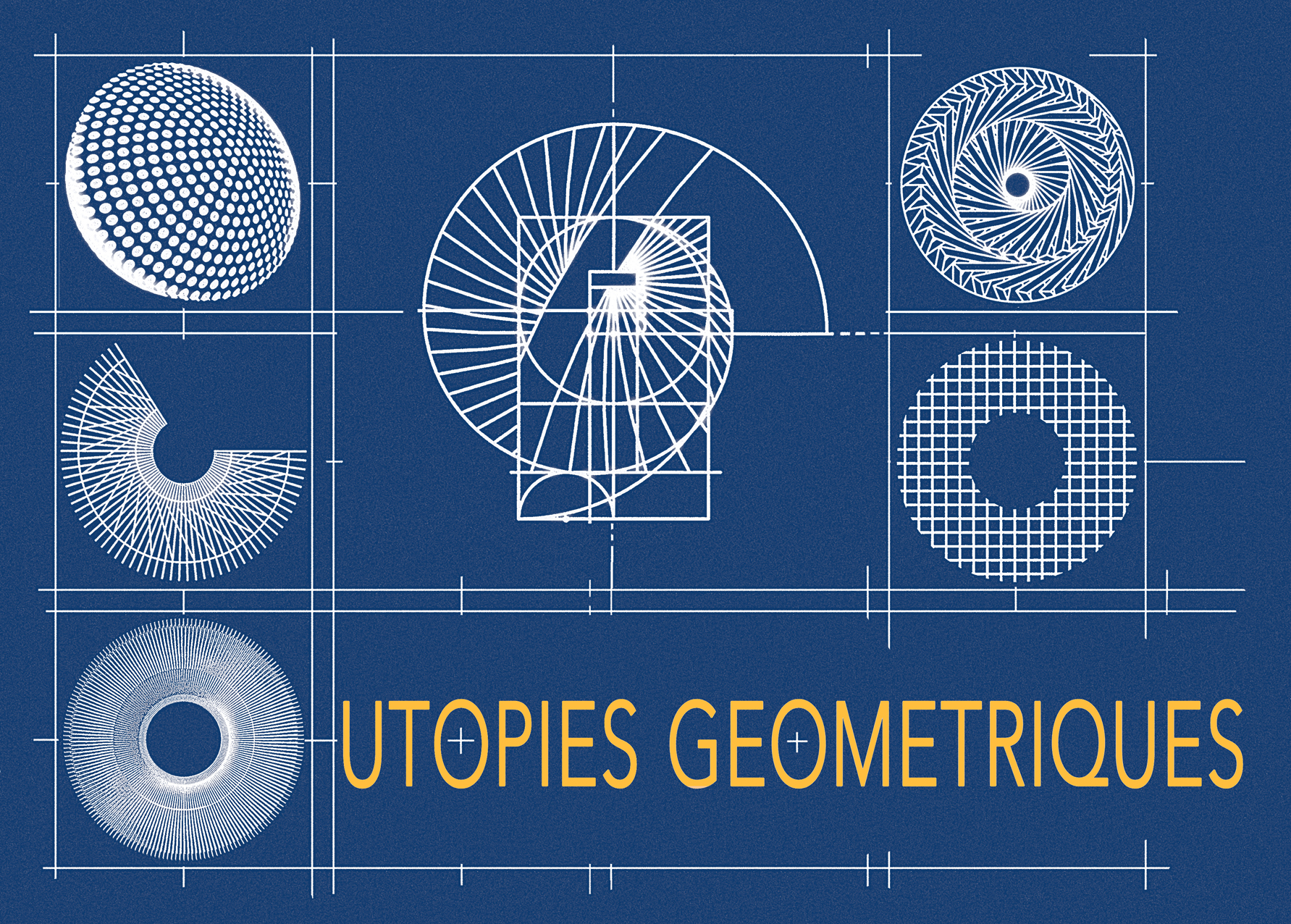 "Utopies Géométriques"