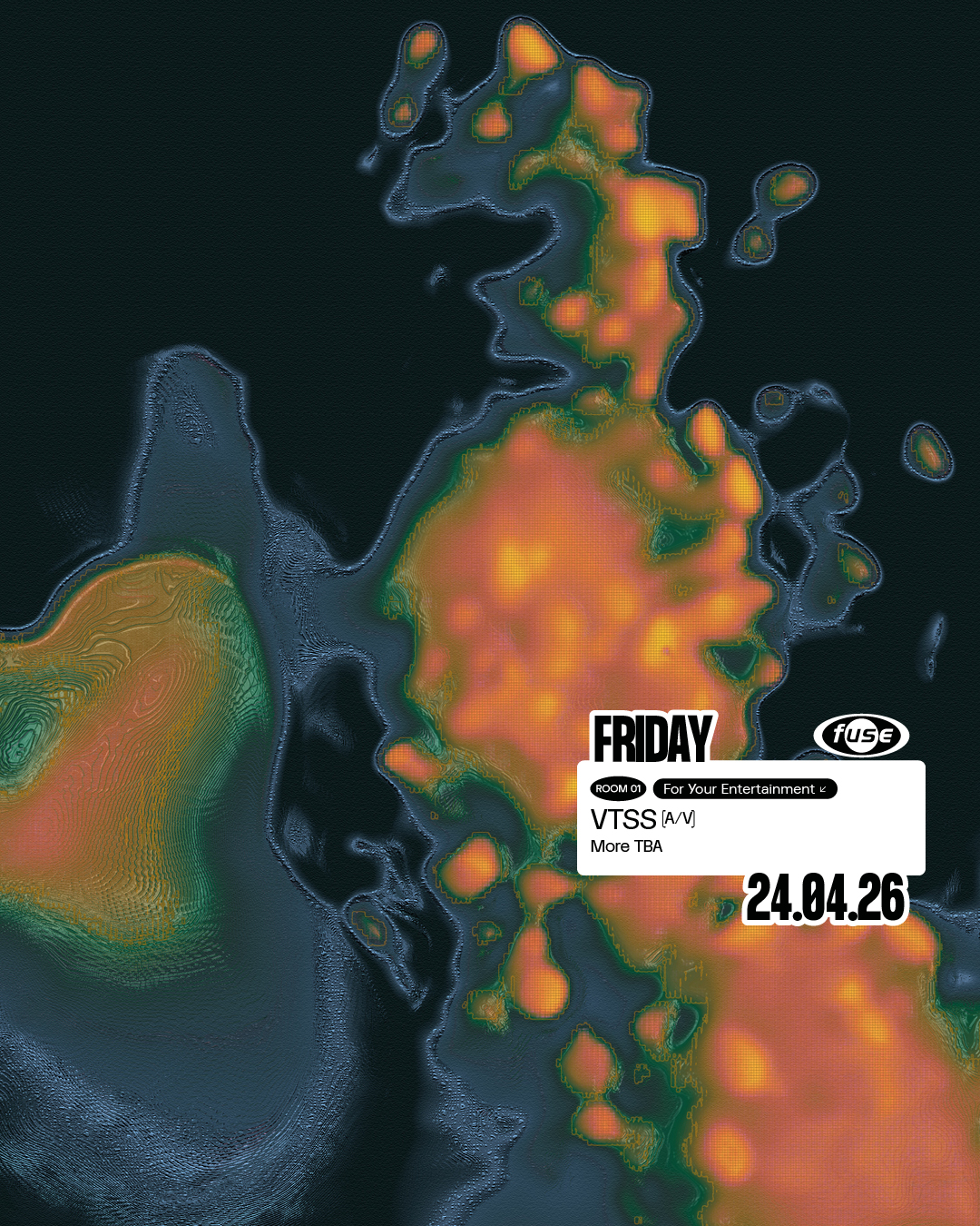 Fuse presents: For Your Entertainment tour w/ VTSS (A/V)