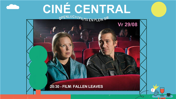 Ciné Central - Fallen Leaves