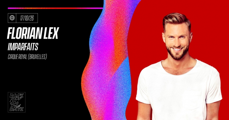 FLORIAN LEX — Cirque Royal