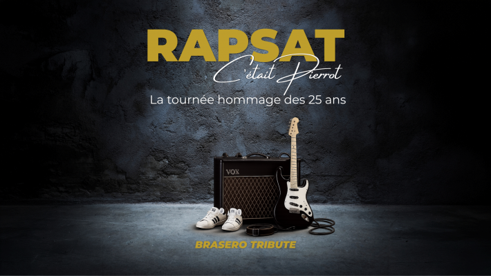 Rapsat, c'était Pierrot / Brasero Tribute — Cirque Royal