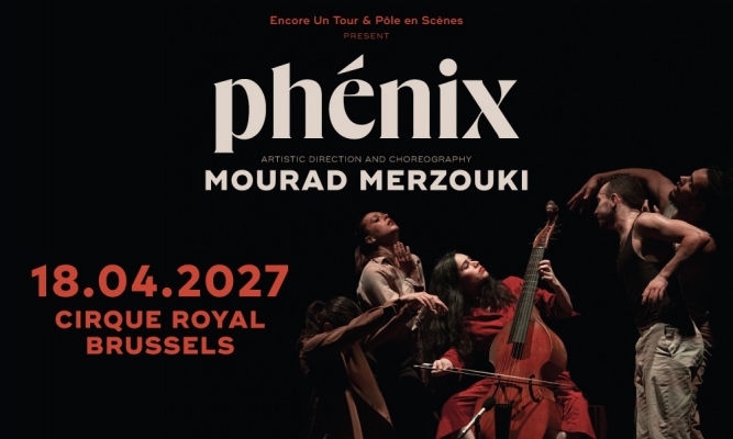 PHÉNIX — Cirque Royal