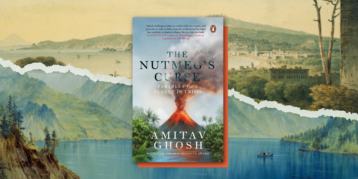 Fair(er) Futures Book Club: The Nutmeg's Curse (Amitav Ghosh) (EN) — Muntpunt