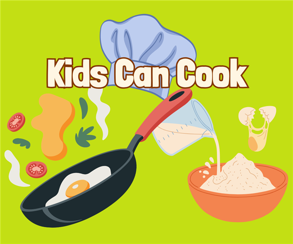 Kids can cook