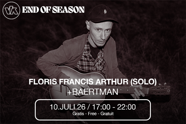 End of Season | Floris Francis Arthur (solo) + Baertman