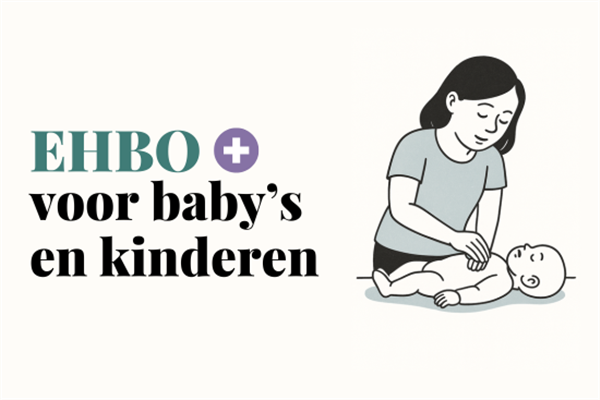 Workshop EHBO voor baby's en jonge kinderen