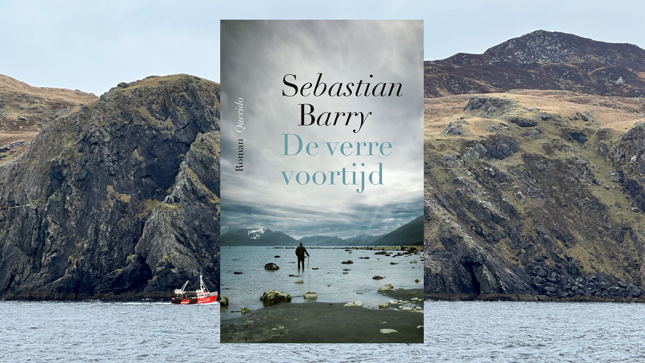 Boekbabbel: De verre voortijd (Sebastian Barry) - WACHTLIJST