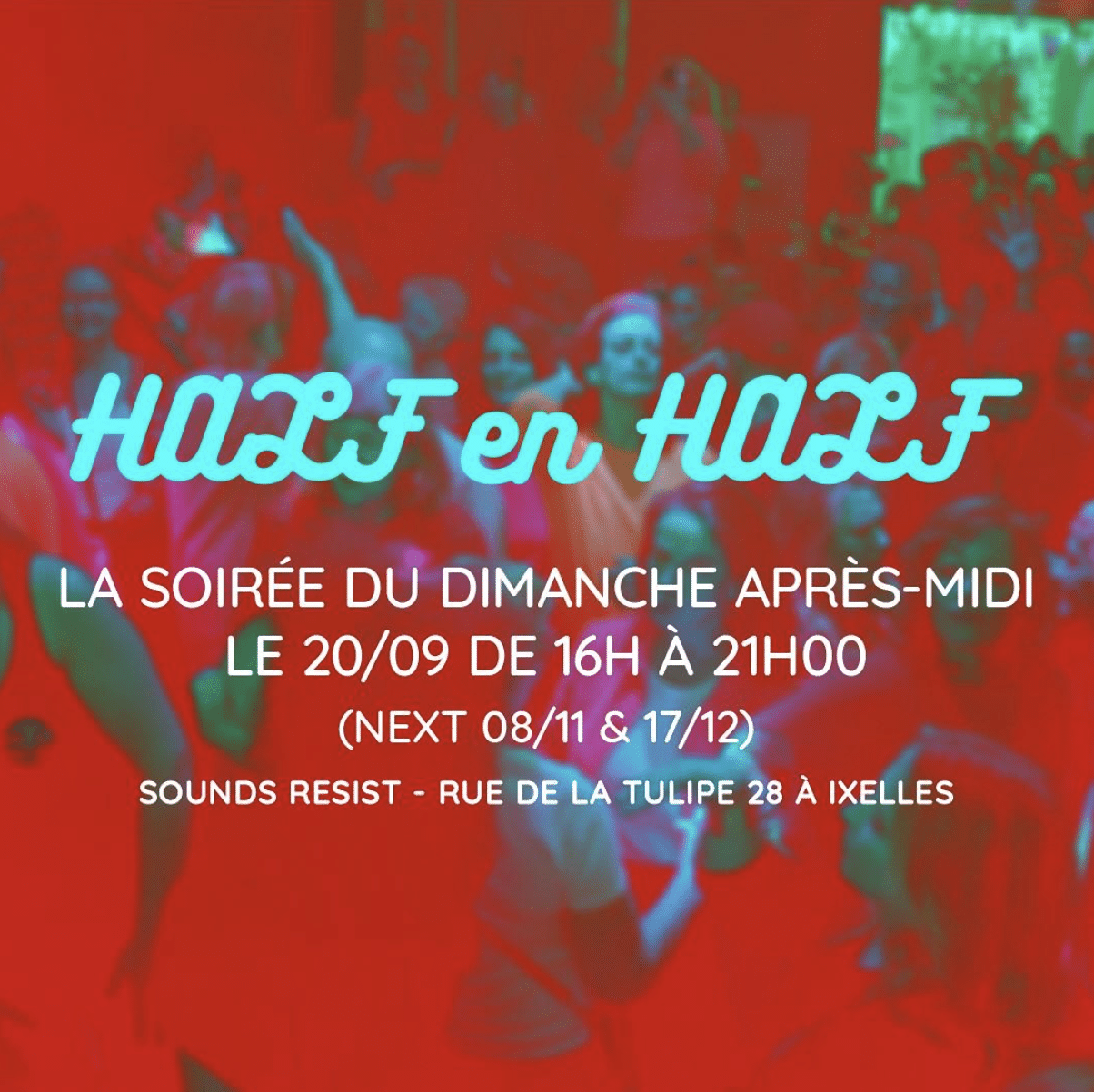 HALF § HALF  BAL POP DU DIMANCHE
