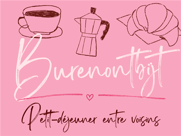 Burenontbijt – Petit-déjeuner entre voisins – Neighbours breakfast