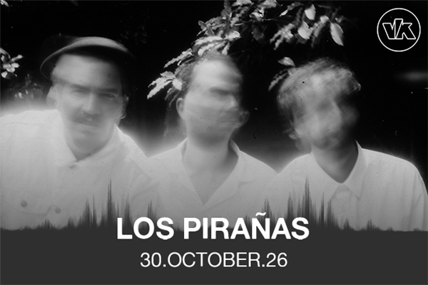 Los Piranas + Humanga Danga