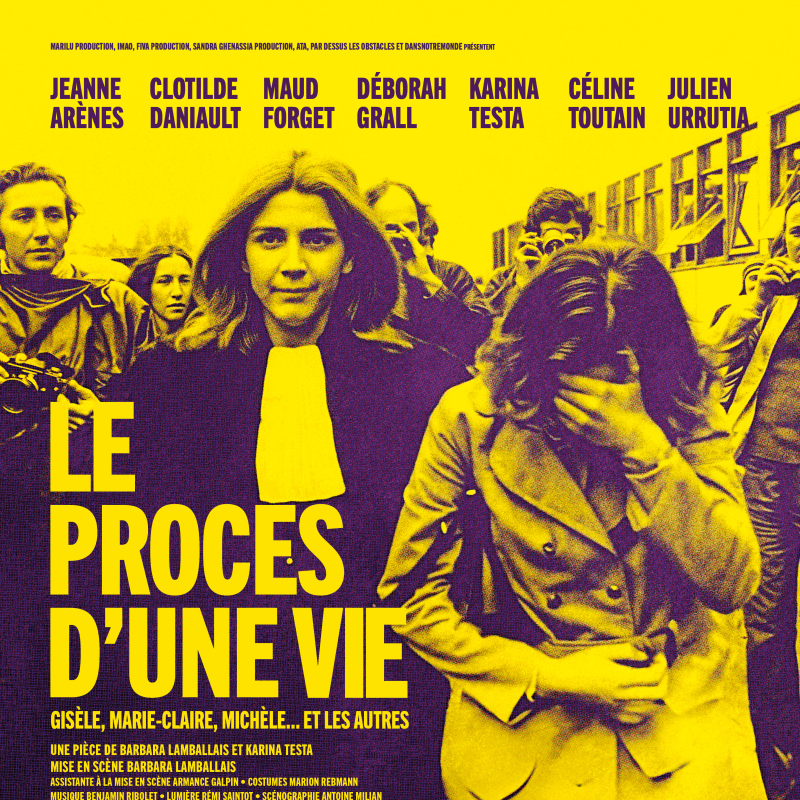 LE PROCES D’UNE VIE – Gisèle, Marie-Claire, Michèle… et les autres