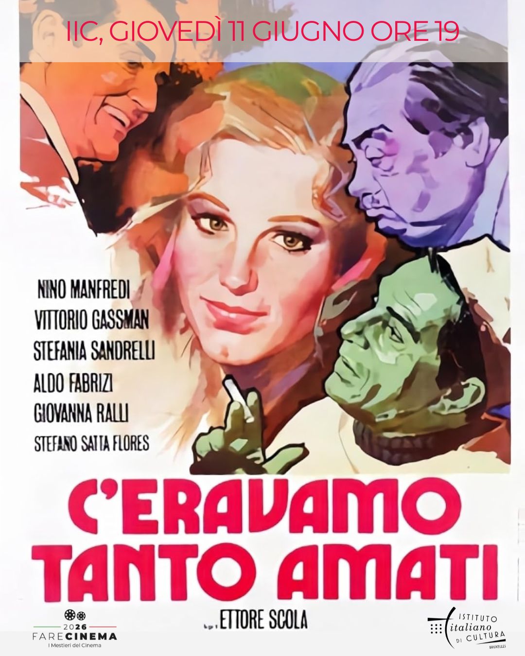 C’ERAVAMO TANTO AMATI – Film de Ettore Scola, à 10 ans de sa mort
