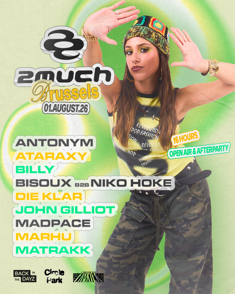 2much Open Air & Afterparty • Circle Park x La Fabriek (16 hours)