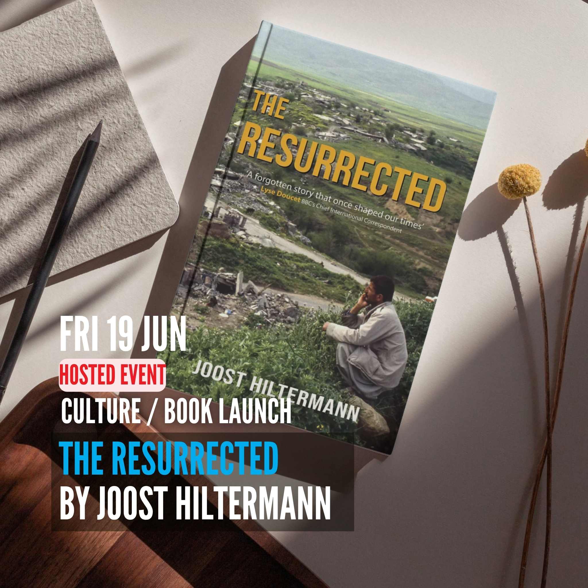 Book Launch: The Resurrected by Joost Hiltermann