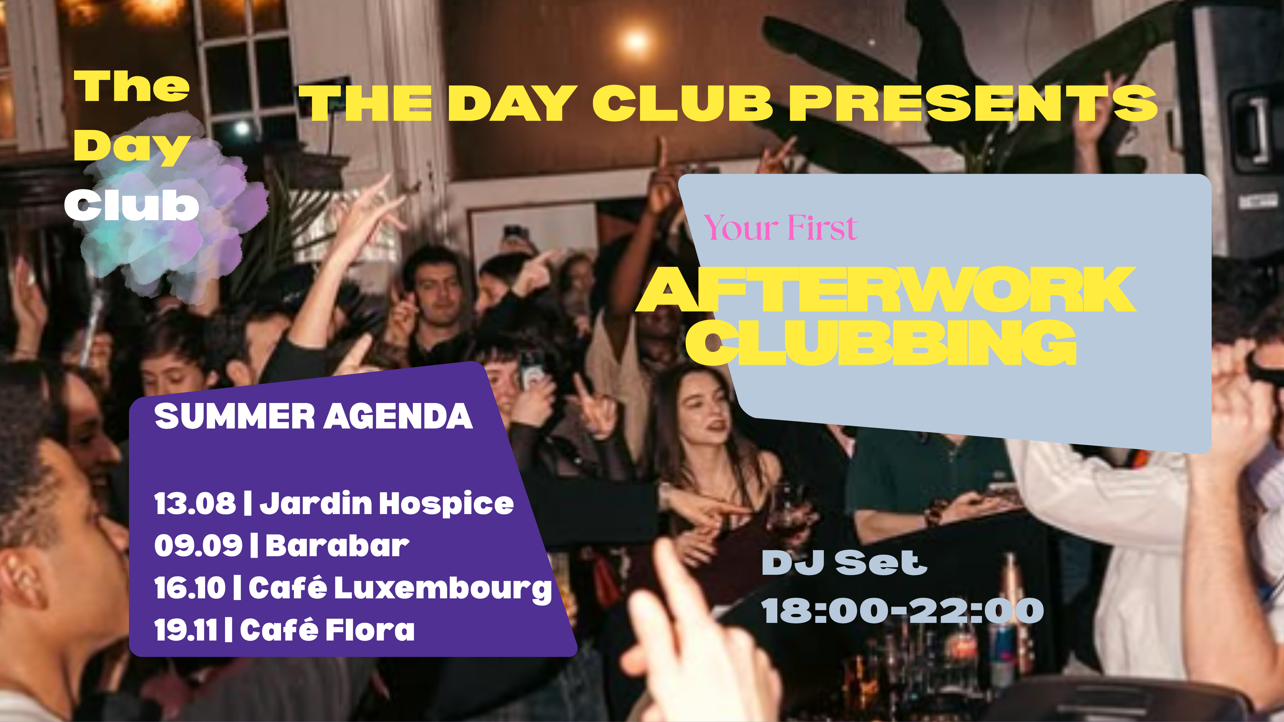 Early clubbing @Café Flora (The Day Club)