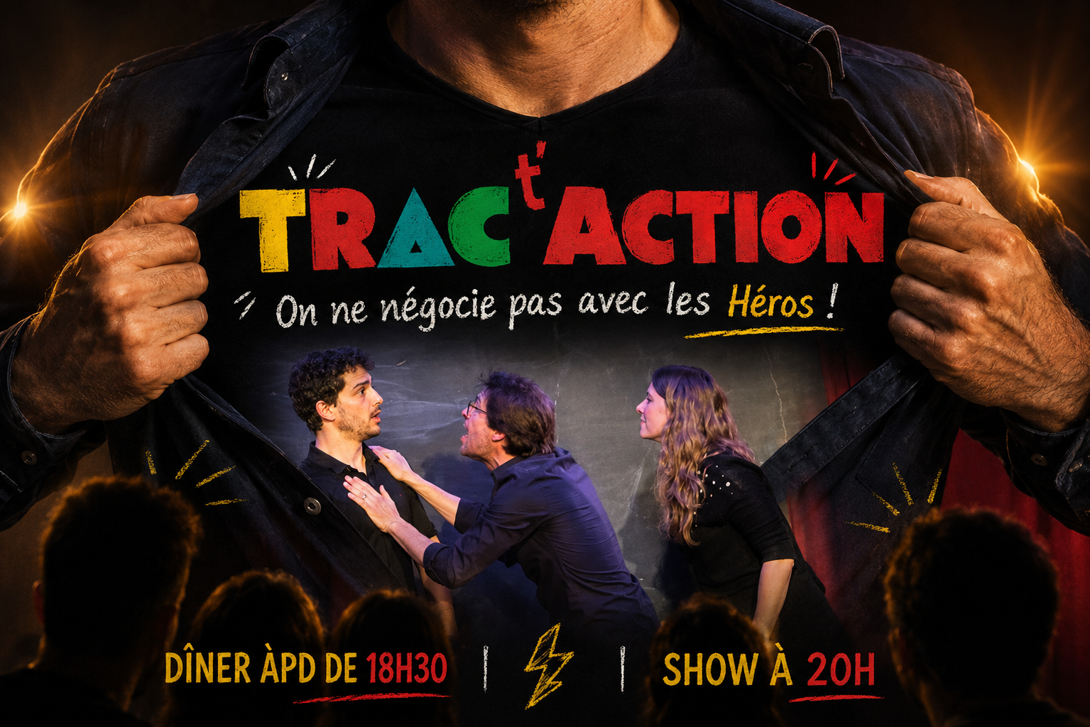 TRACT'ACTION – On ne négocie pas avec les Héros de l'impro !