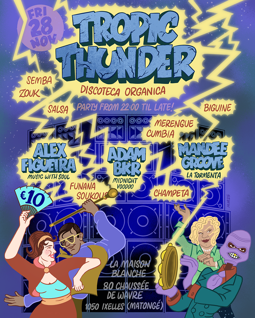 Tropic Thunder w/ Mandee Groove, Adam Bkr & Alex Figueira