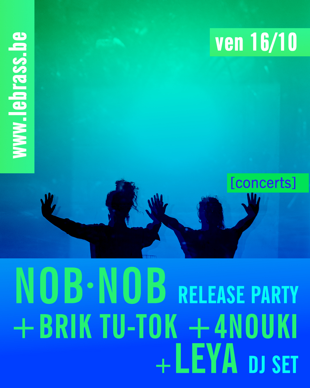 NOB·NOB release party + Brik Tu-Tok + 4nouki + Leya dj set