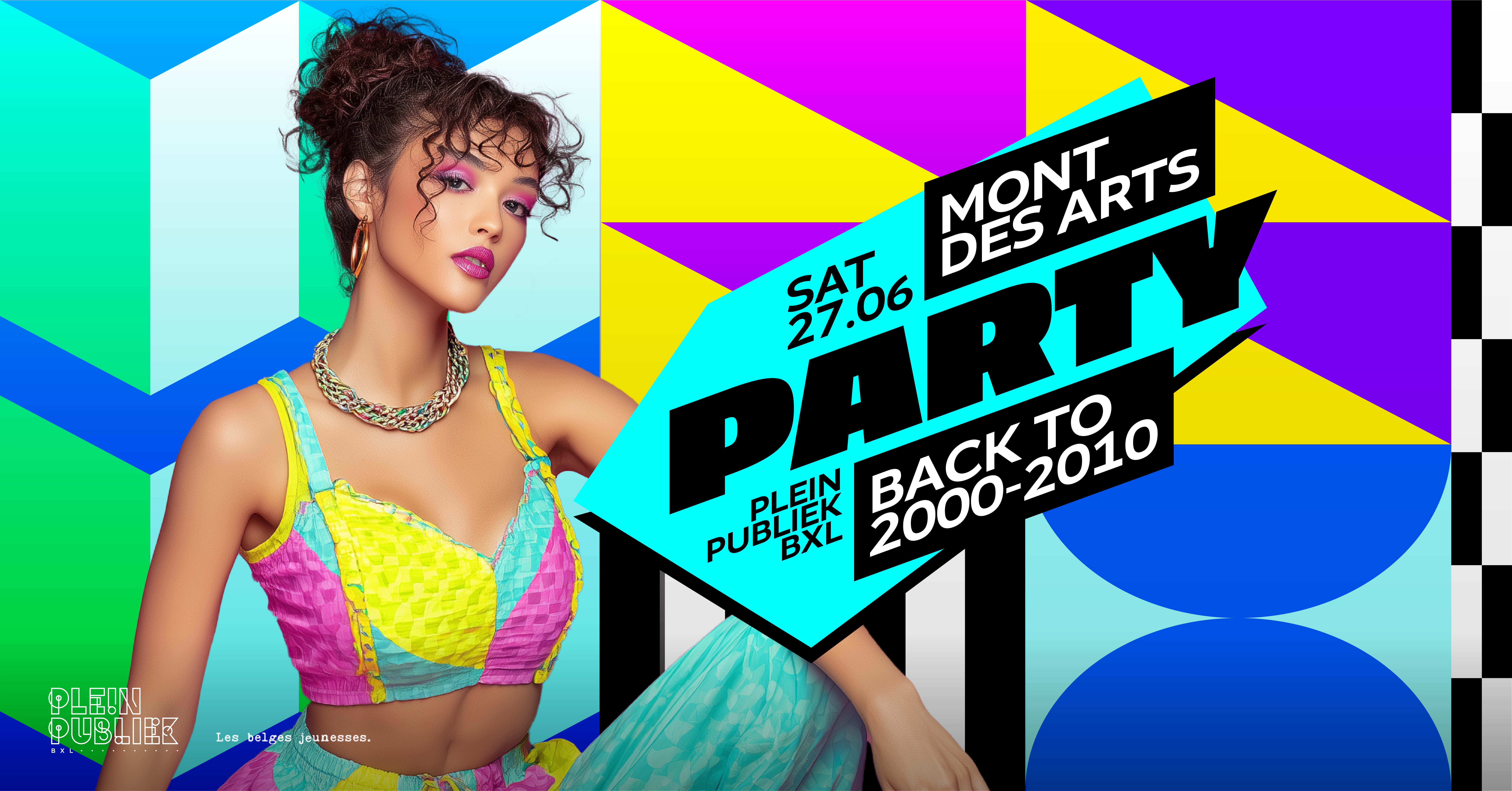 Mont des Arts PARTY • BACK 2 MUSIC 2000-2010 • International Party — Plein Publiek Bxm