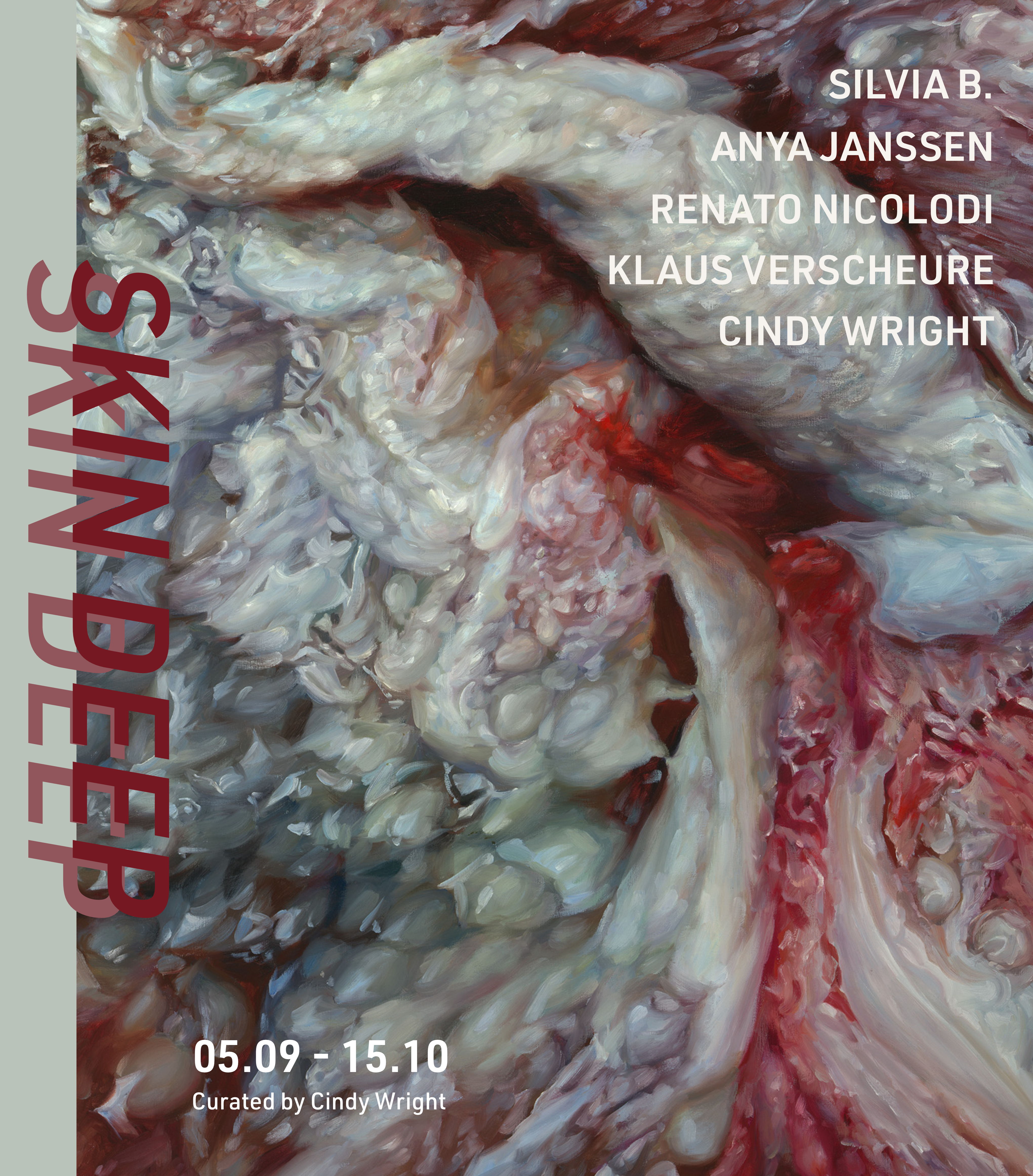 Skin Deep :  Anja Janssen, Silvia B, Klaus Verscheure, Cindy Wright, Renato Nicolodi