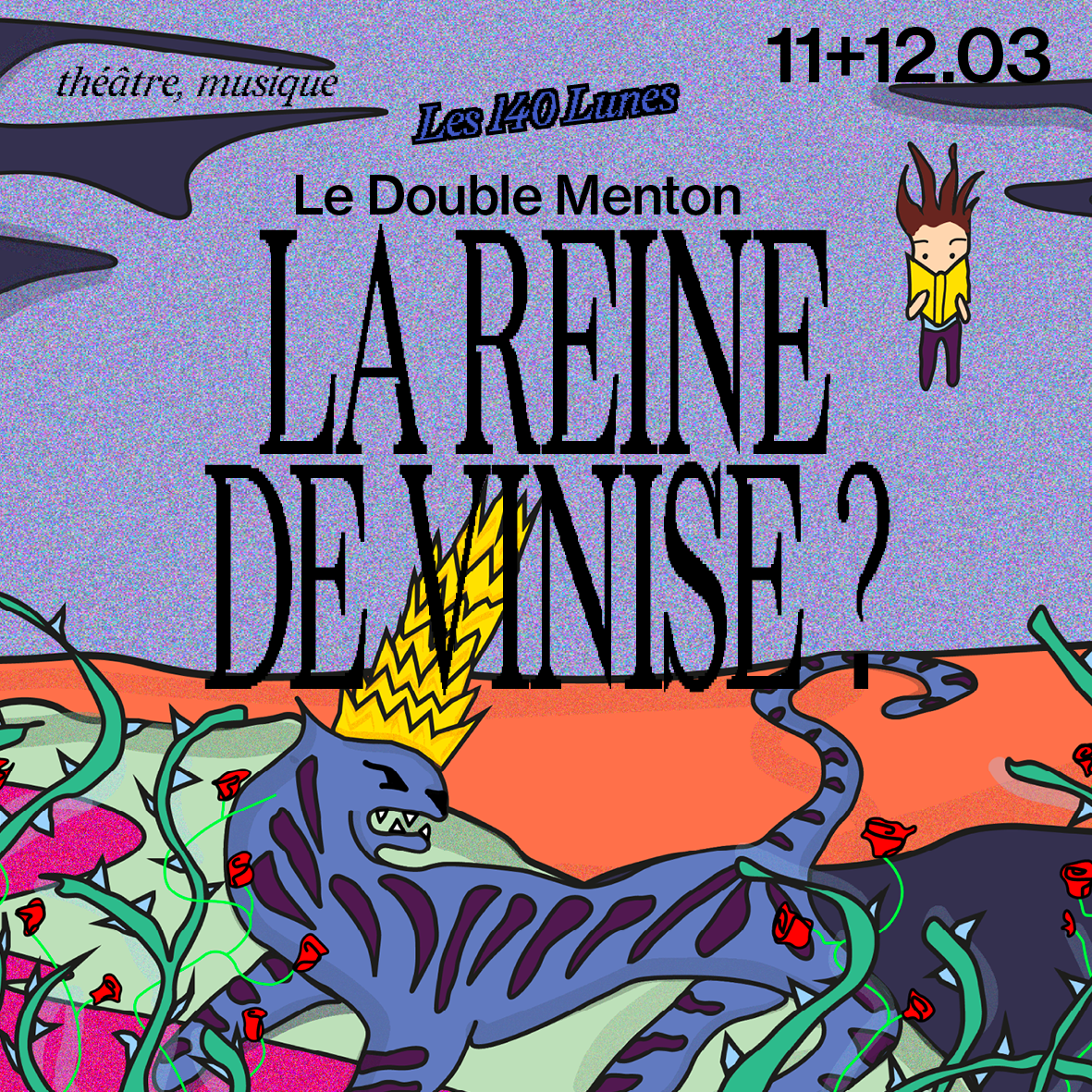 La Reine de Vinise ?