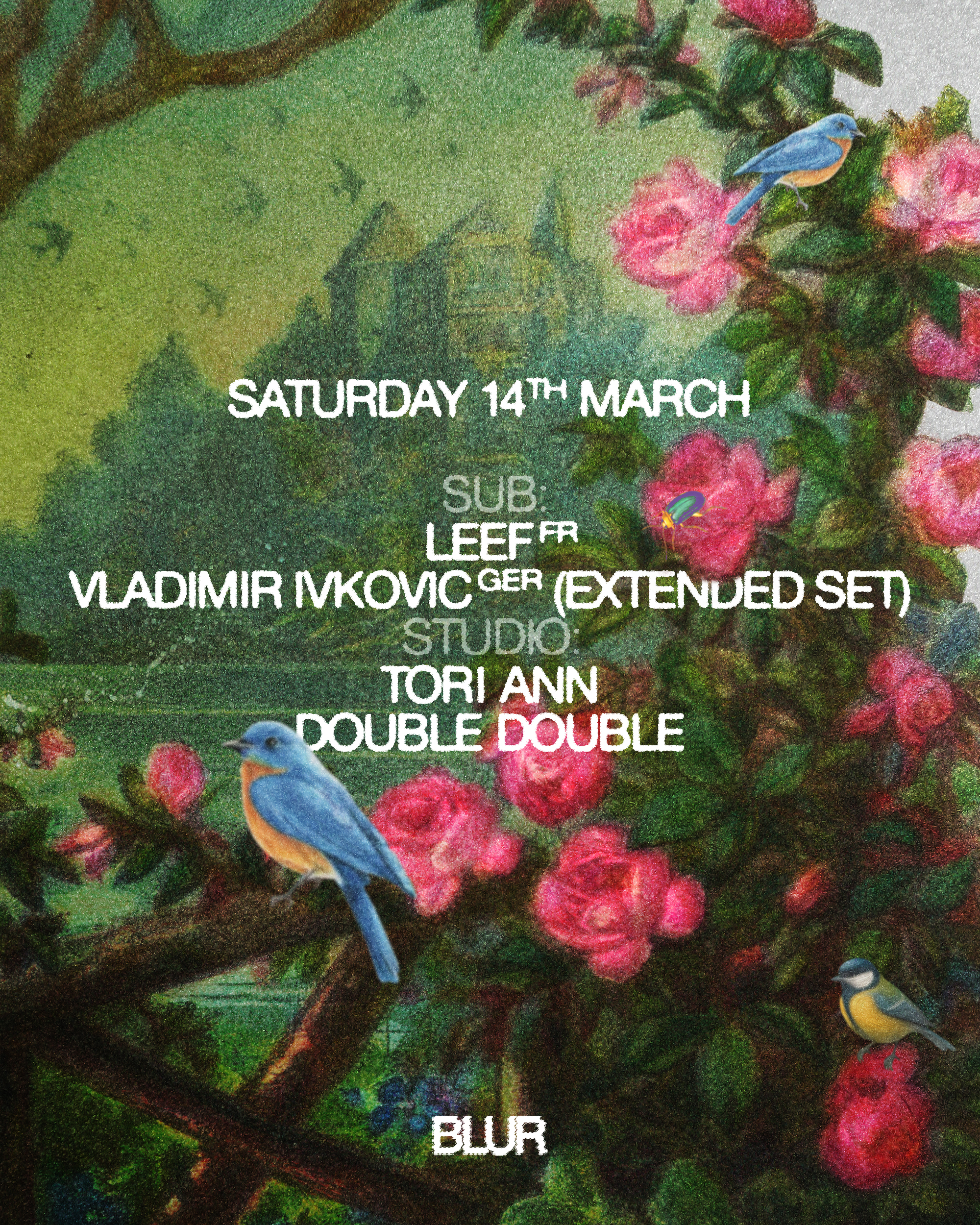 BLUR with Vladimir Ivkovic, Melissa Juice b2b Spirite, Tori Ann, Leef