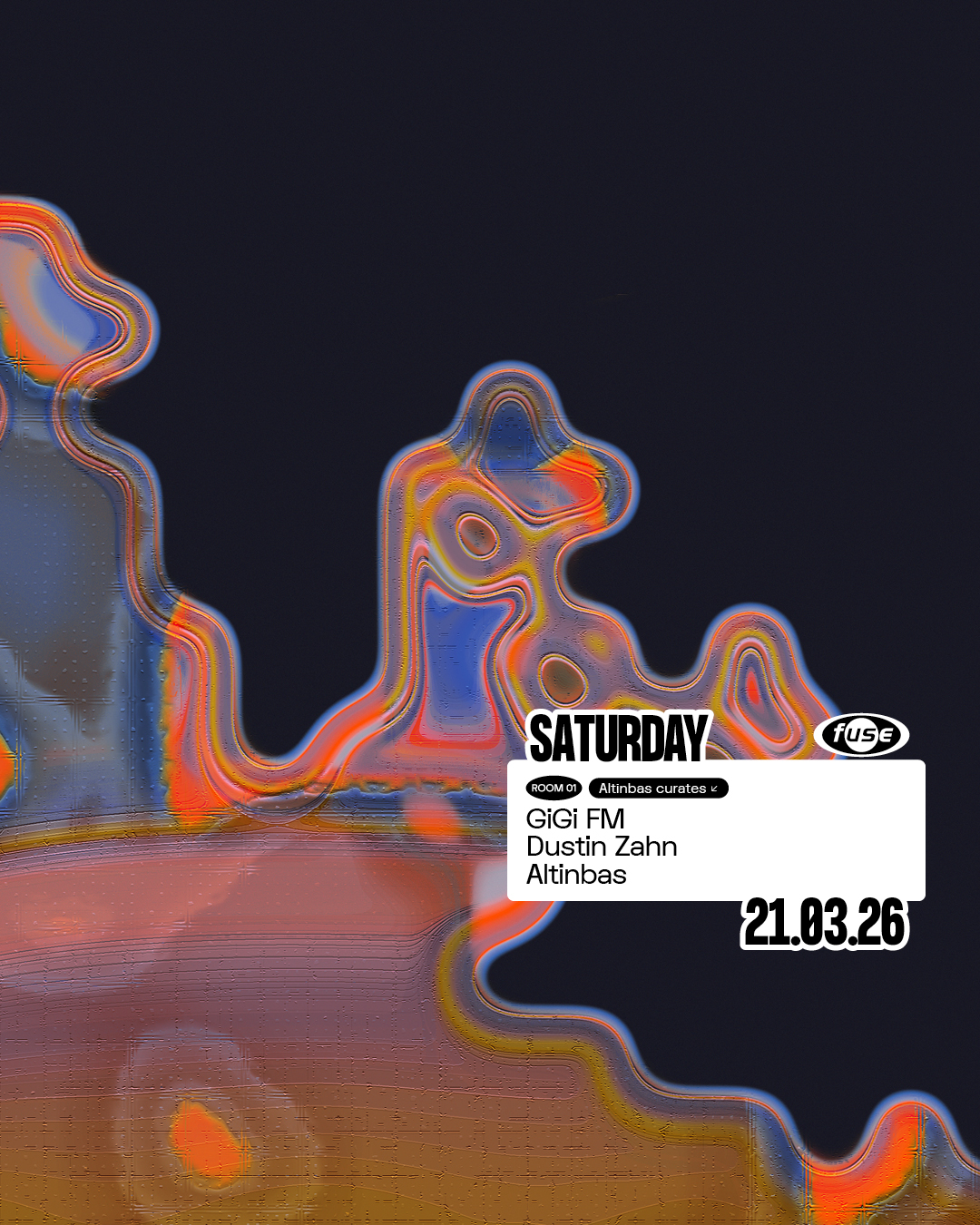 Fuse presents: Altinbas curates w/ GiGi FM & Dustin Zahn