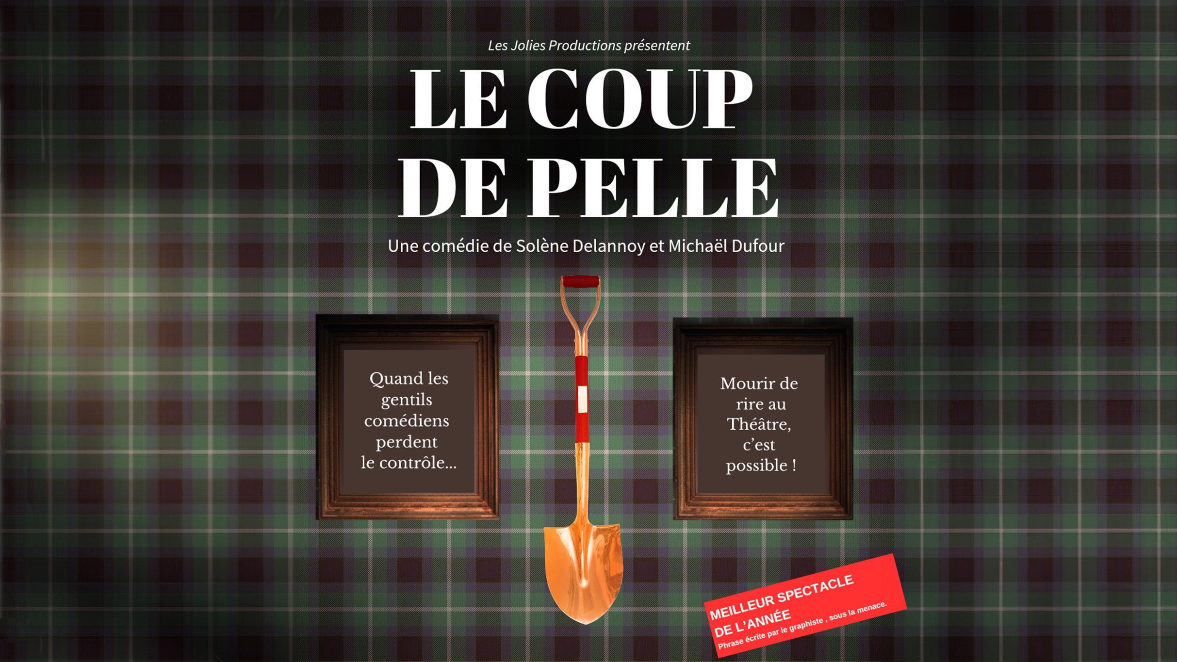 Le Coup de Pelle