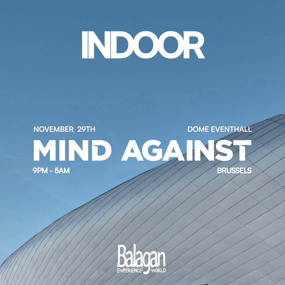 Balagan World présente Mind Against à Bruxelles