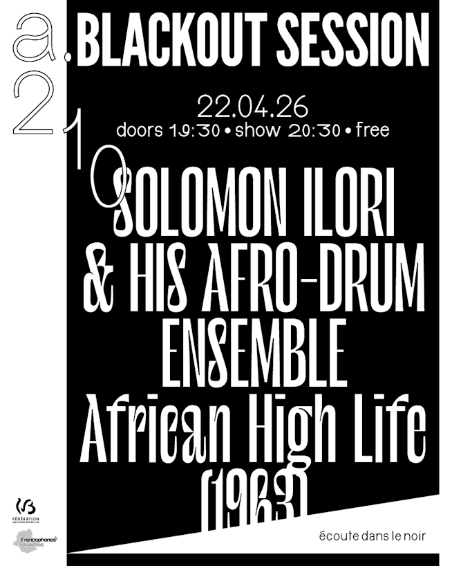 Blackout Session - Solomon Ilori & his Afro-Drum Ensemble