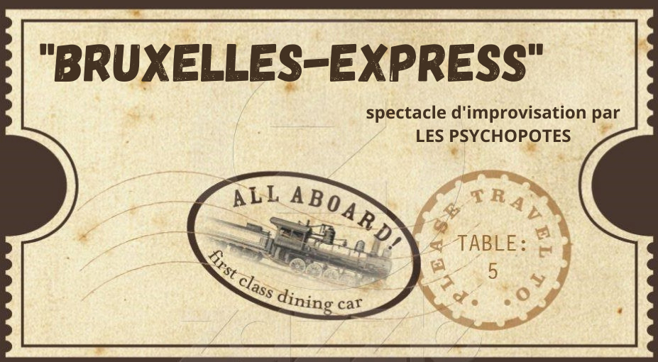 Les Psychopotes - Bruxelles-Express