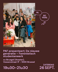 PAF presenteert : De nieuwe generatie - Feministisch studentenwerk