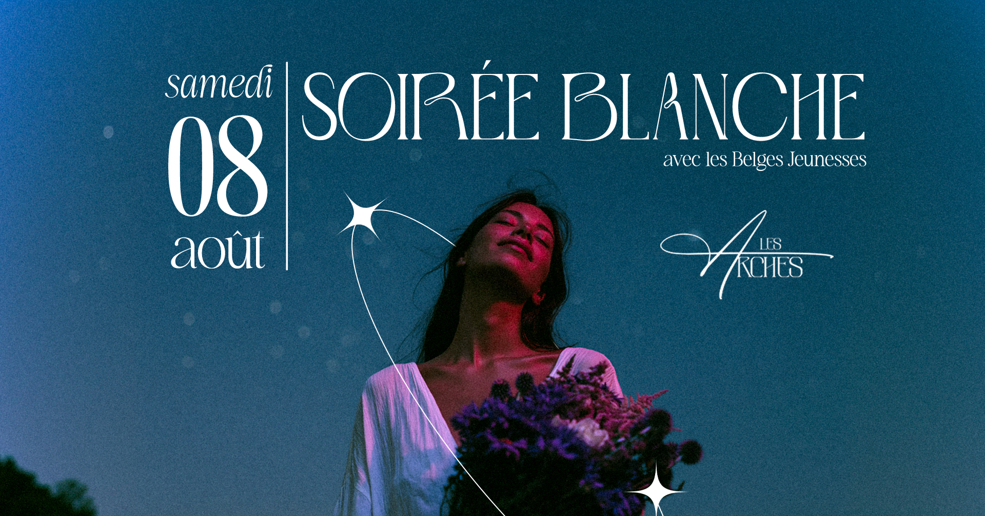 Soirée Blanche ✧  Les Arches x Les Belges Jeunesses ✧  [Entrée gratuite < 00:00]