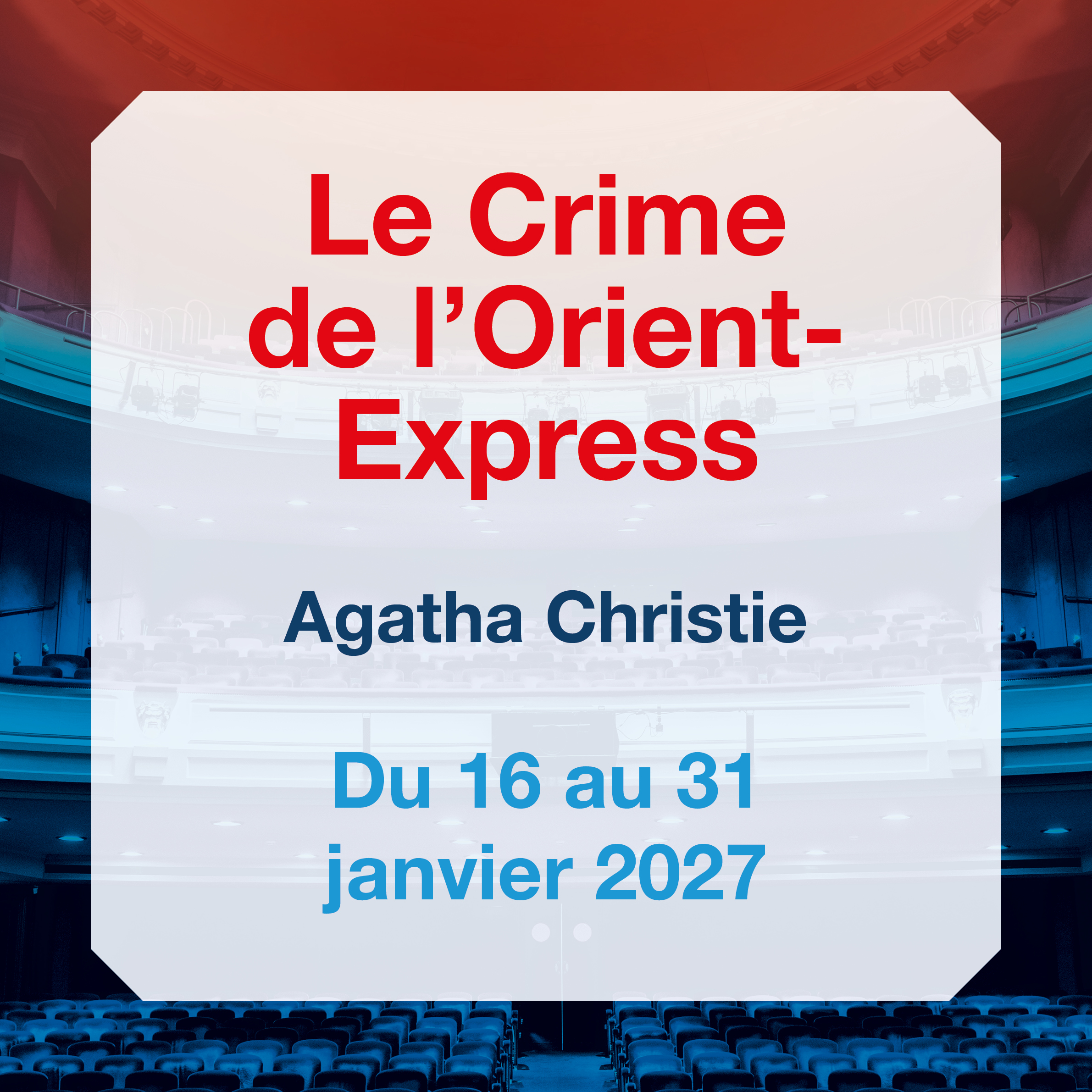Le Crime de l'Orient-Express — Théâtre Royal des Galeries