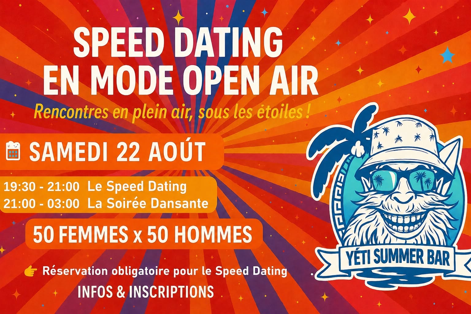 Speed dating (50 hommes - 50 femmes) au yeti summer bar + soirée dansante