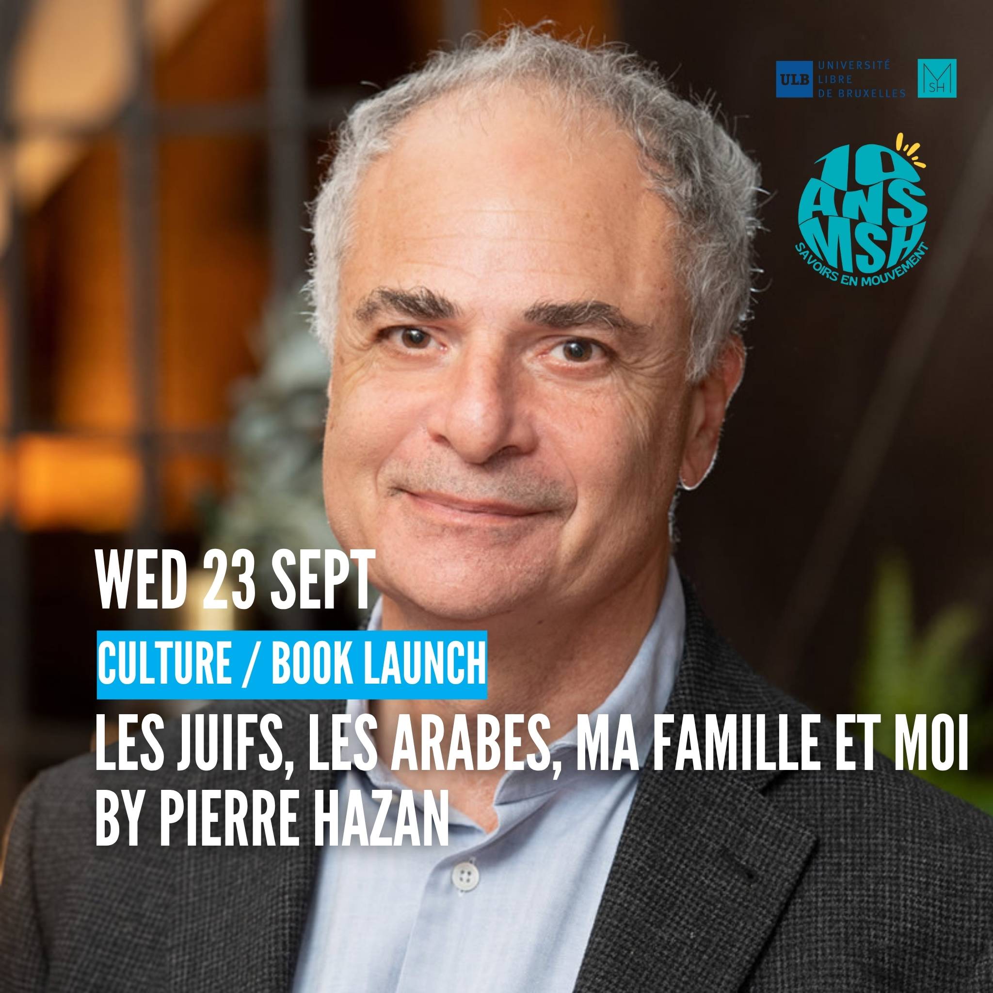Book Launch: Les Juifs, les Arabes, ma famille et moi by Pierre Hazan