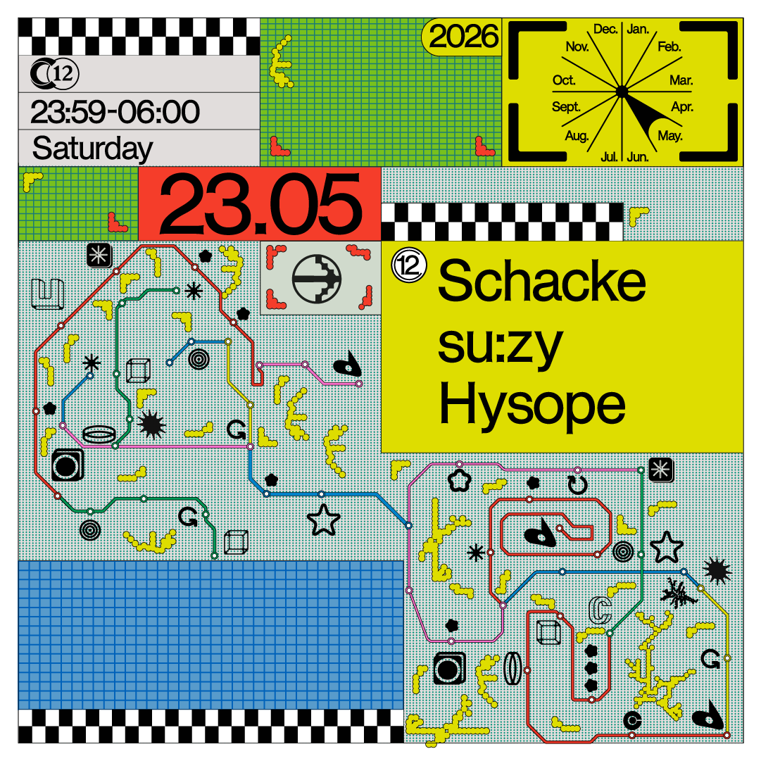 C12 Nite w/ Schacke, su:zy, Hysope