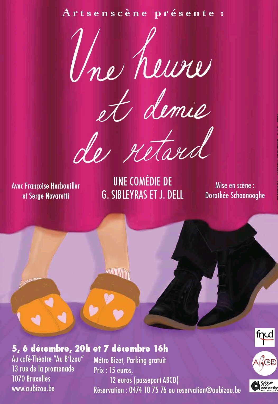 Une heure et demie de retard