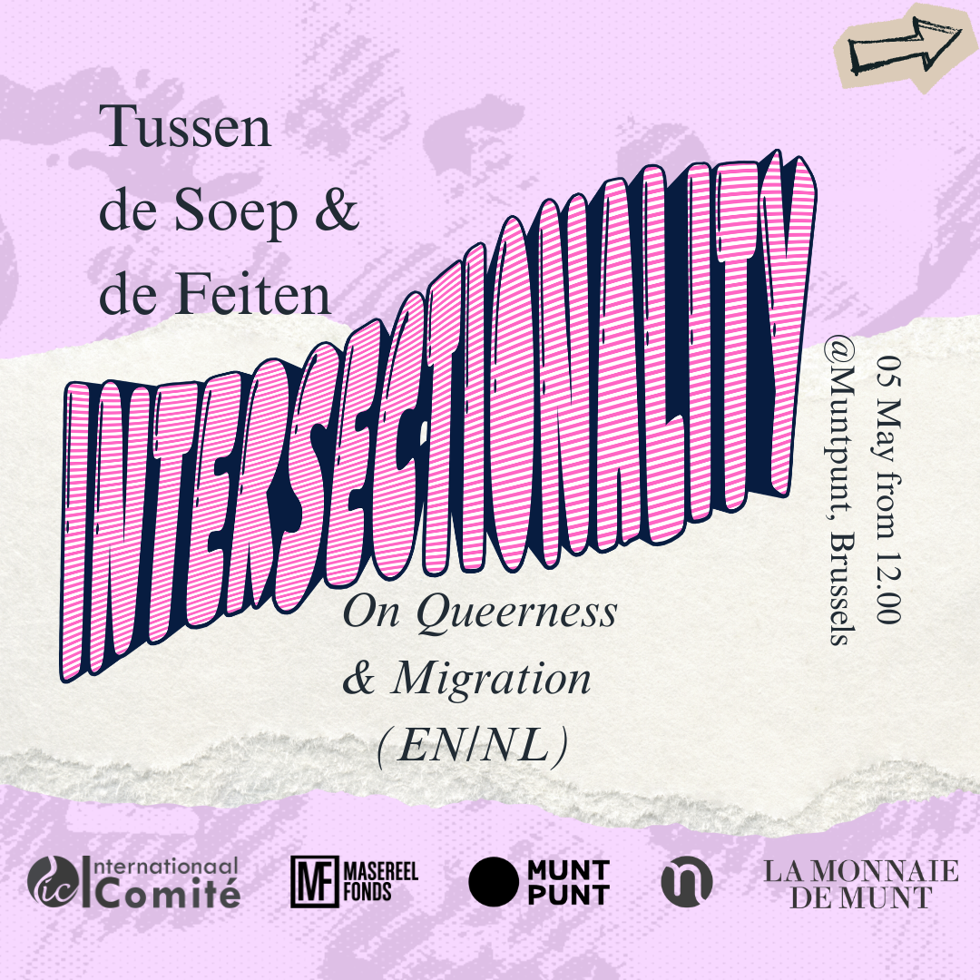 Tussen de Soep en de Feiten - Intersectionality: On Queerness and Migration
