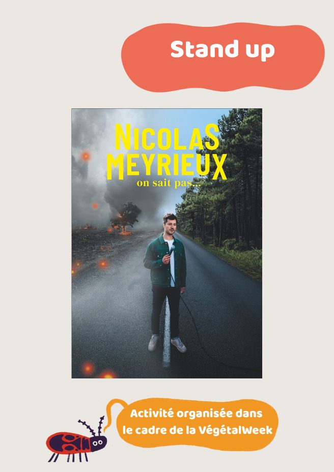 VEGETAL WEEK - Nicolas Meyrieux (Stand up in Frans)