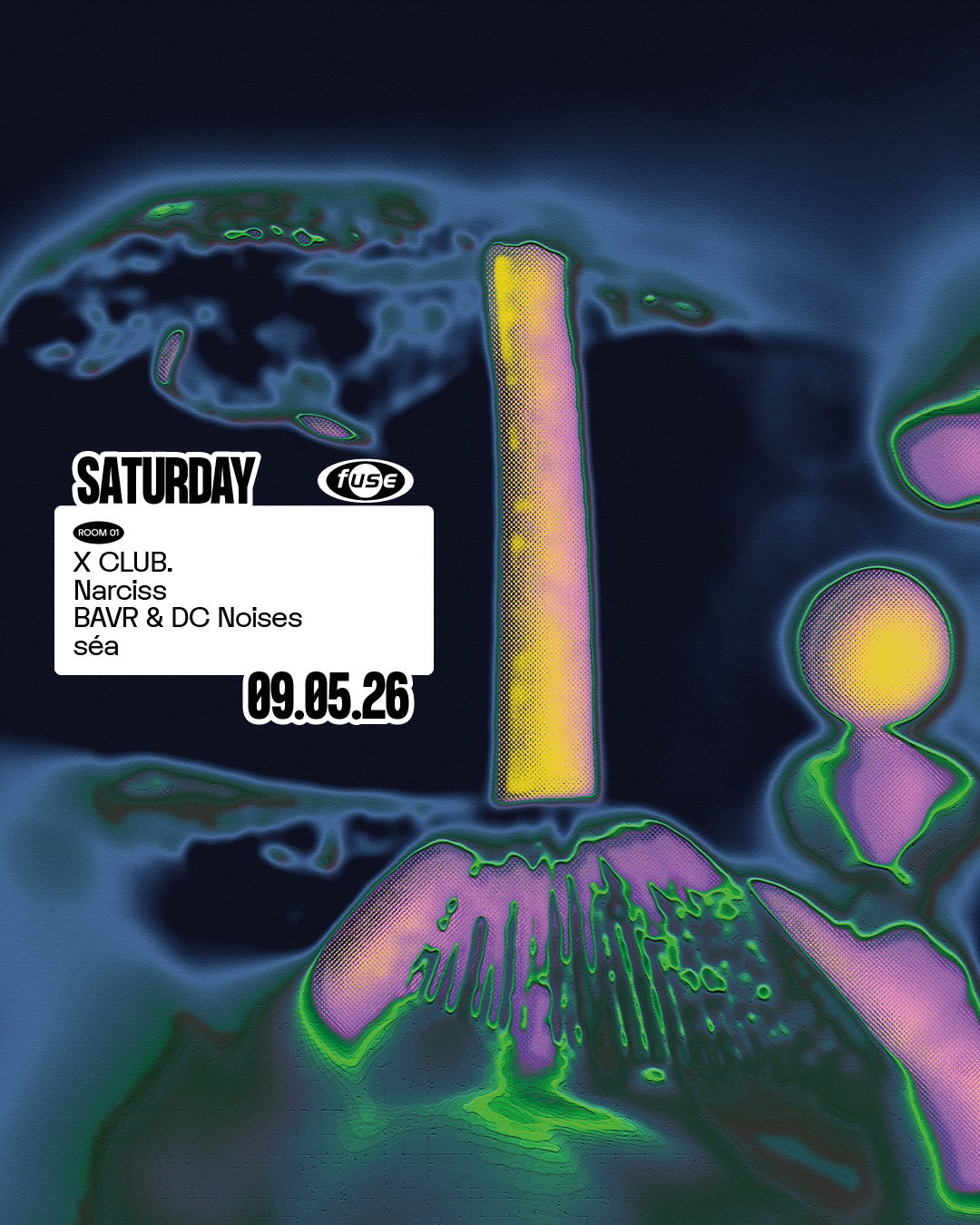 Fuse presents: X CLUB. & Narcis