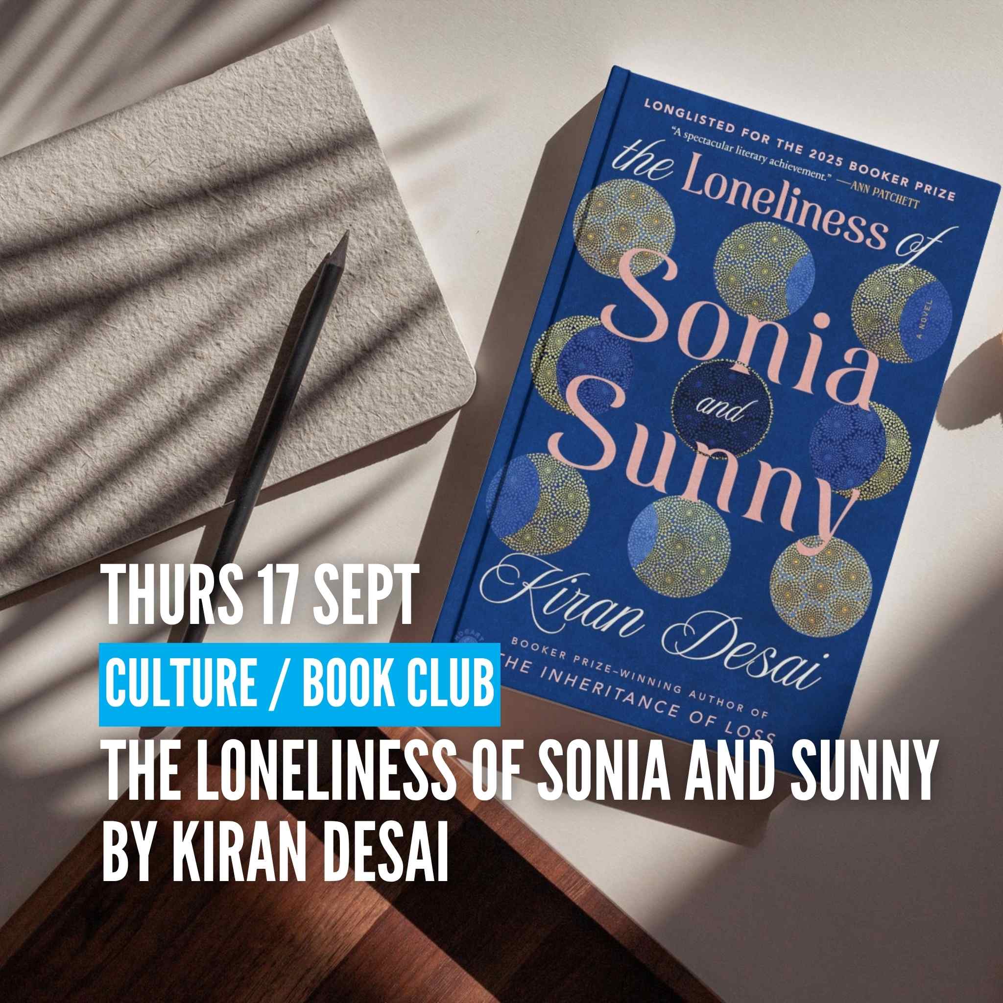 [Culture] Book Club: The Loneliness of Sonia and Sunny, Kiran Desai