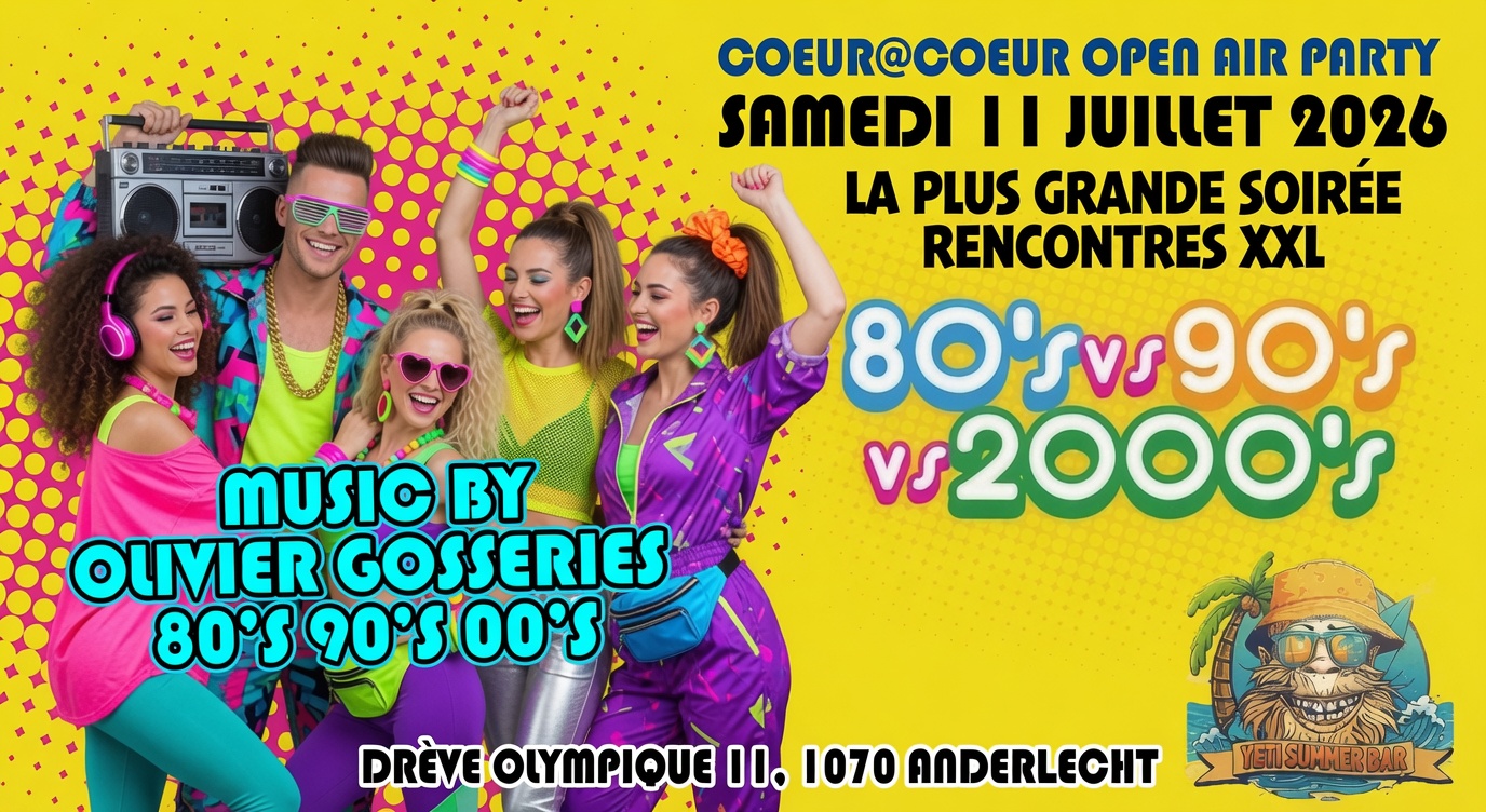 Open Air Party By Coeur A Coeur | Le Yéti Summer Bar (Grande soirée pour célibataires XXL)