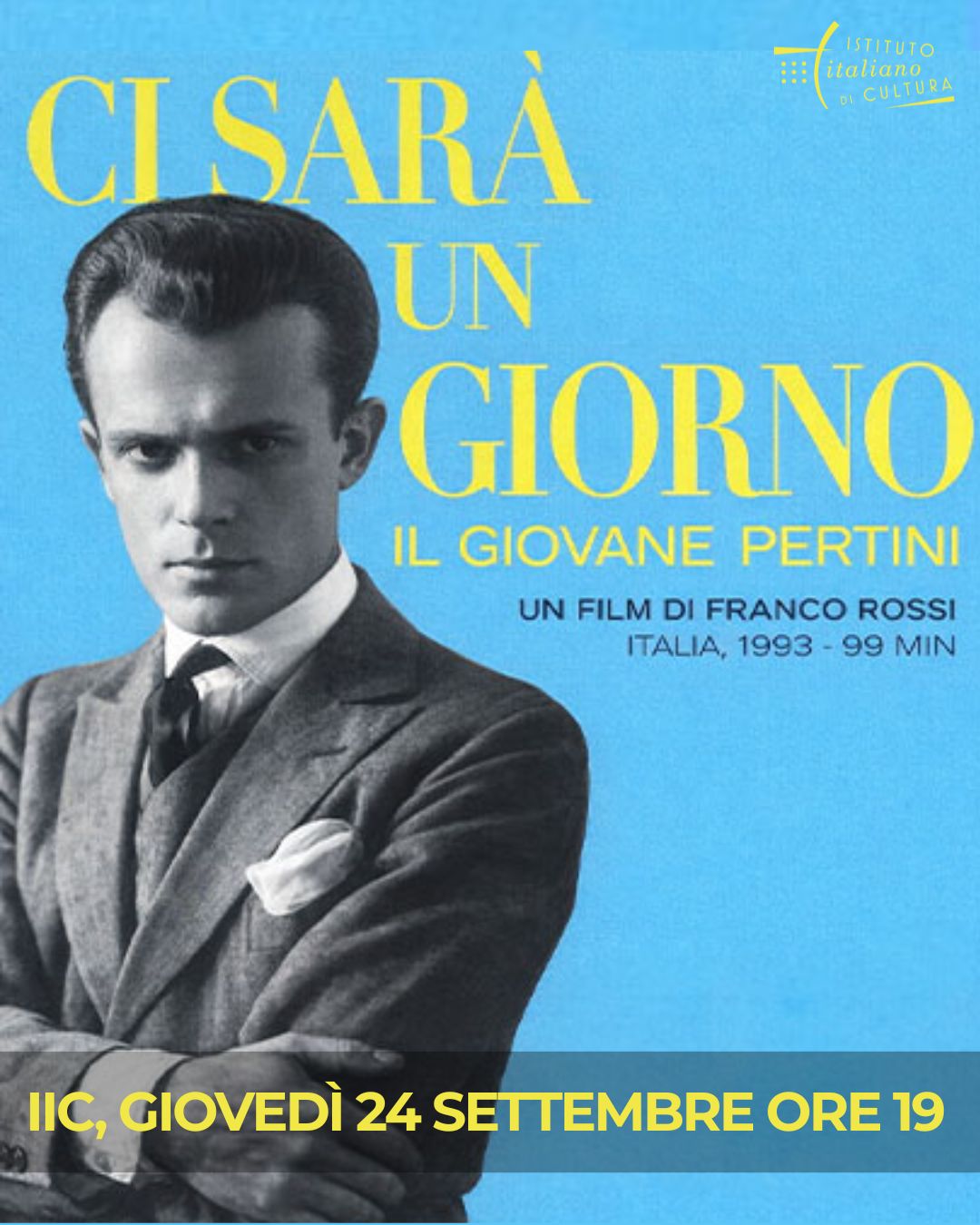 CI SARÀ UN GIORNO – IL GIOVANE PERTINI. 130° anniversaire de la naissance de Sandro Pertini