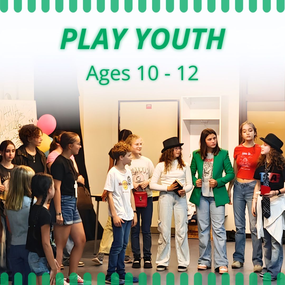 PLAY YOUTH - Ages 10-12