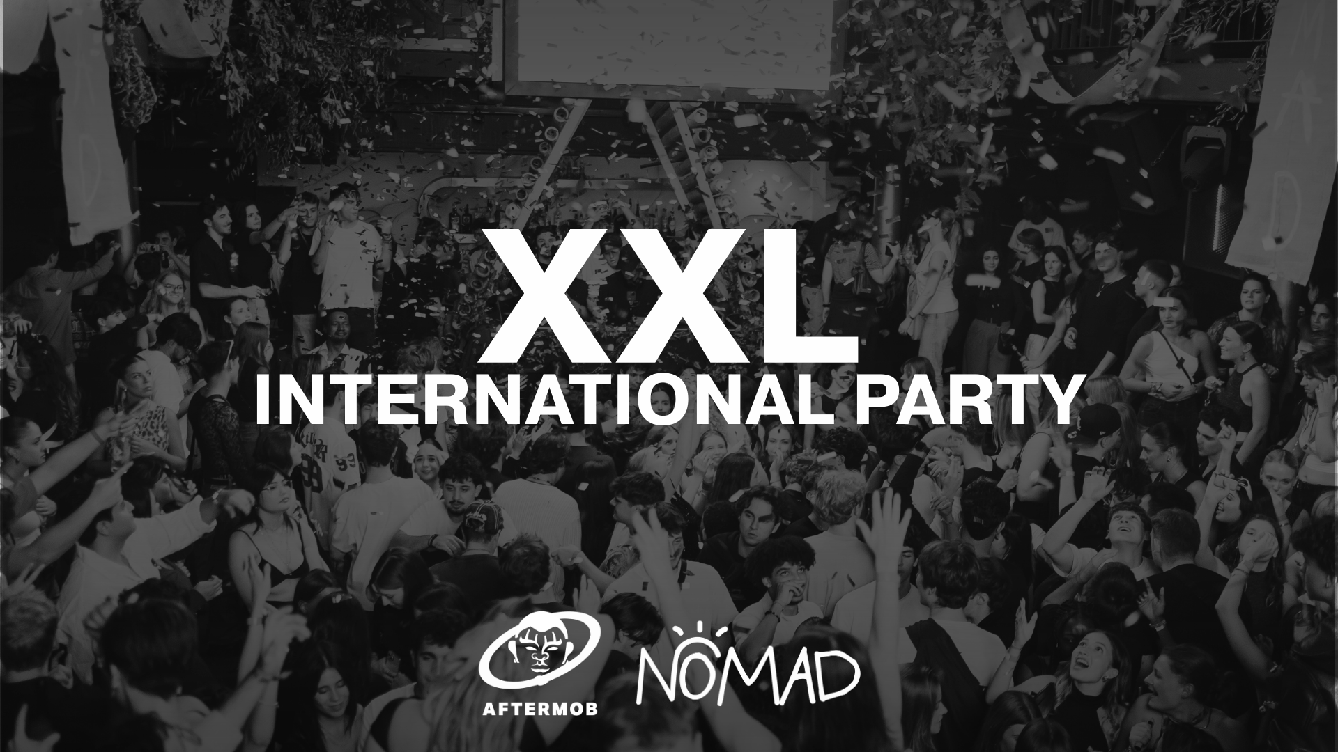 Nomad XXL International Party