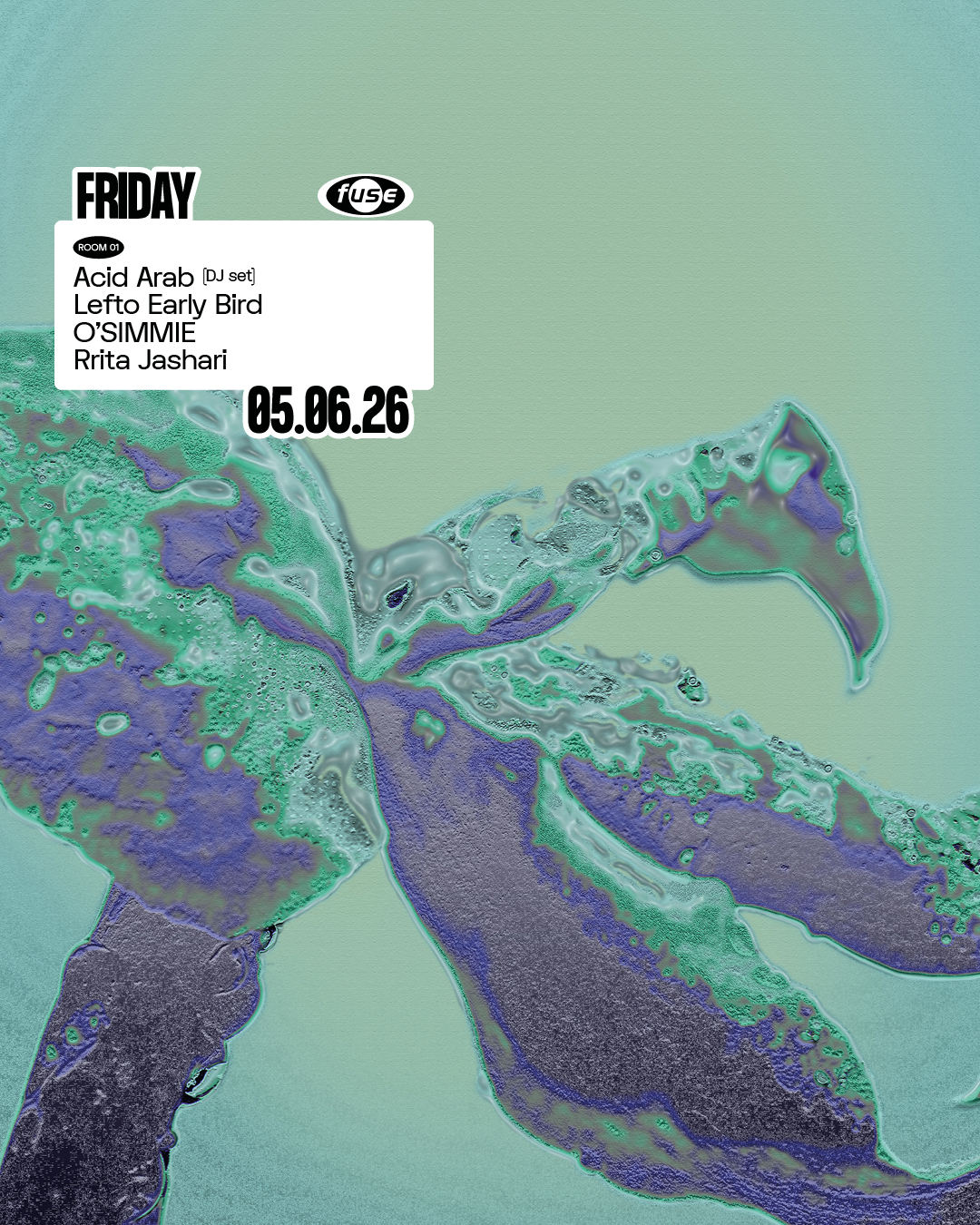 Fuse presents: Acid Arab (DJ set) & Lefto Early Bird