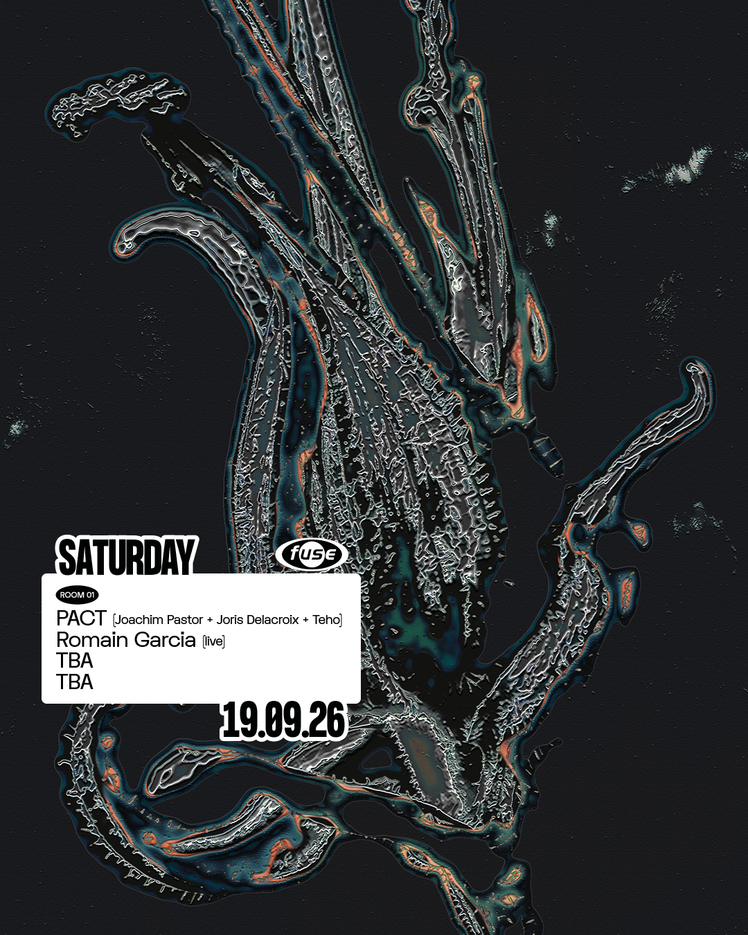 Fuse presents: PACT (Joachim Pastor, Joris Delacroix & Teho)