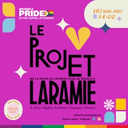 Le Projet Laramie - Brussels Pride Week 2024